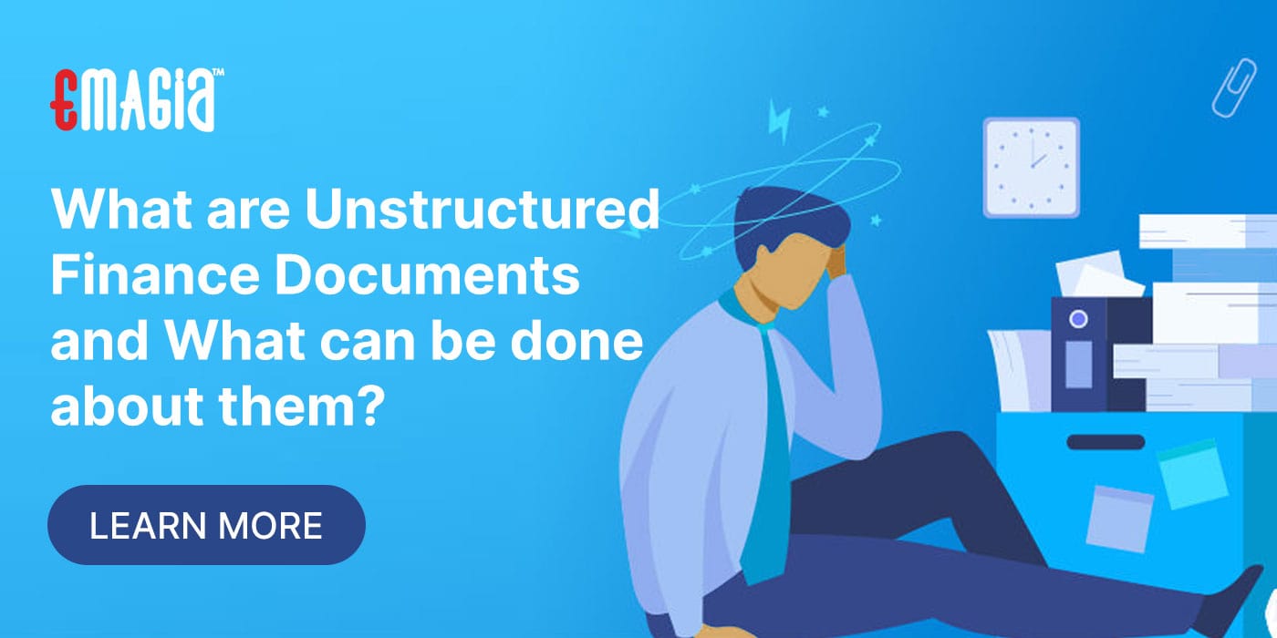 What Are Unstructured Finance Documents And What Can Be Done About Them 