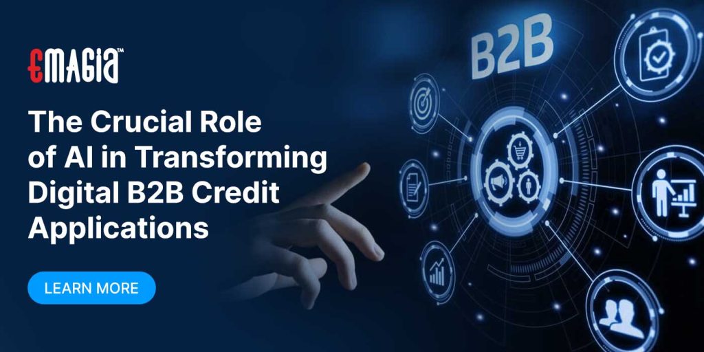 The Crucial Role of AI in Transforming Digital B2B Credit Applications