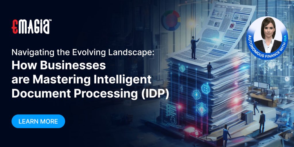 Navigating the Evolving Landscape: How Businesses are Mastering Intelligent Document Processing (IDP)