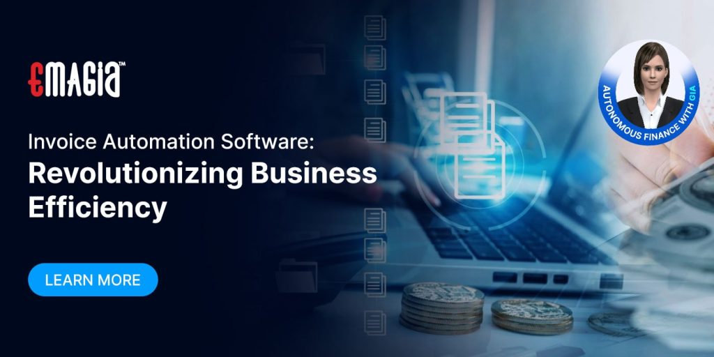 Invoice Automation Software: Revolutionizing Business Efficiency