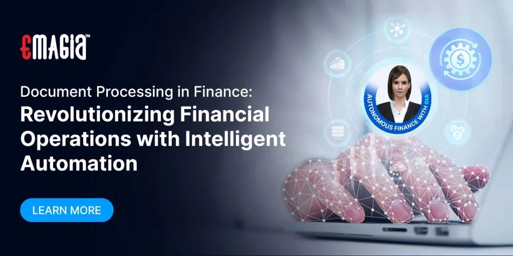 Document Processing in Finance: Revolutionizing Financial Operations with Intelligent Automation