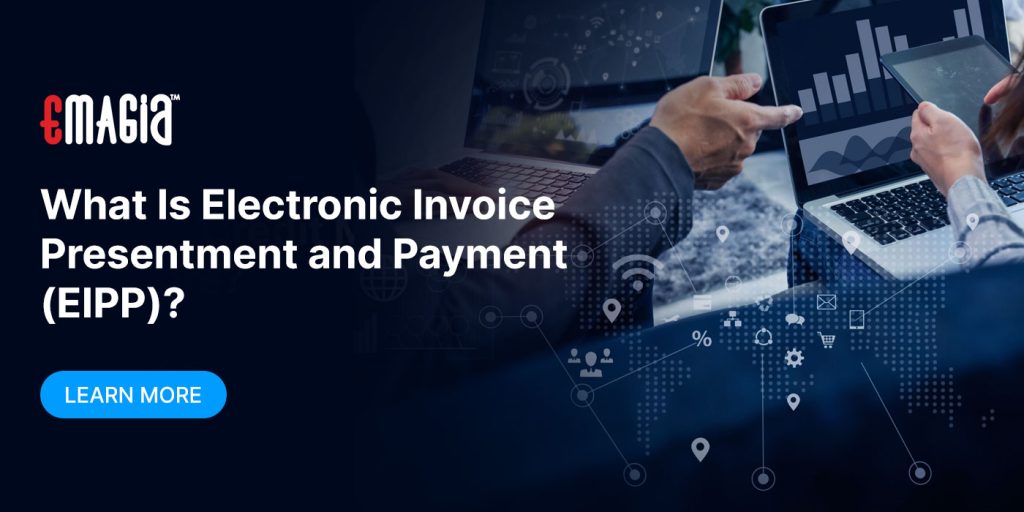 What Is Electronic Invoice Presentment and Payment (EIPP)?