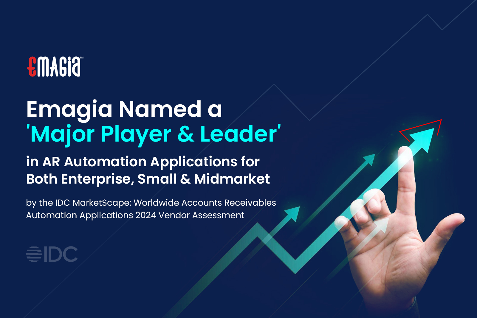 Emagia Recognized as a Major Player in IDC MarketScape Worldwide AR Automation Applications for the Enterprise 2024