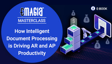 How Intelligent Document Processing (IDP) is Driving AR and AP Productivity
