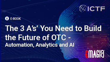 The 3 A’s You Need for the Future of OTC – Automation, Analytics and AI