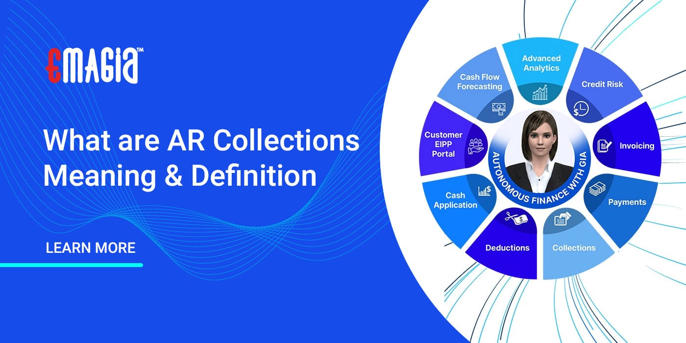 What are AR Collections Meaning & Definition | Emagia