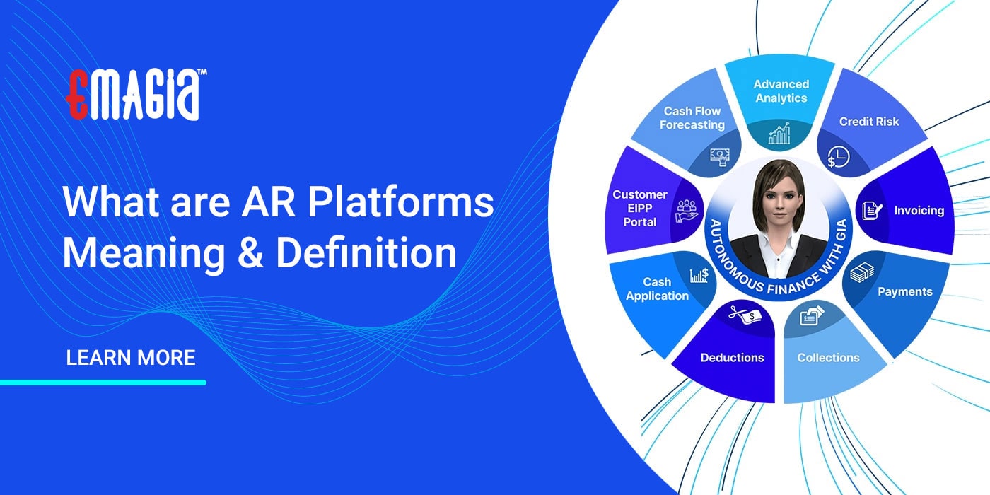 What are AR Platforms Meaning & Definition | Emagia