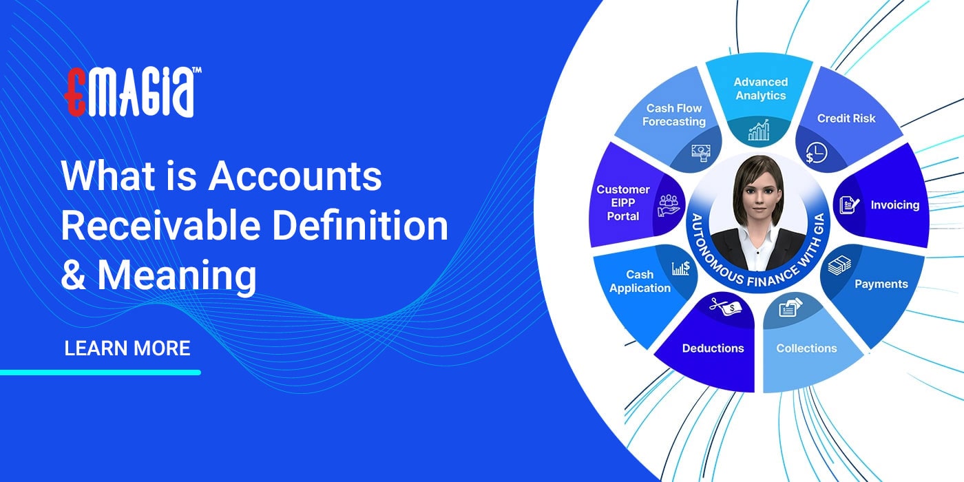 What Is Accounts Receivable Definition And Meaning Emagia Glossary 1549