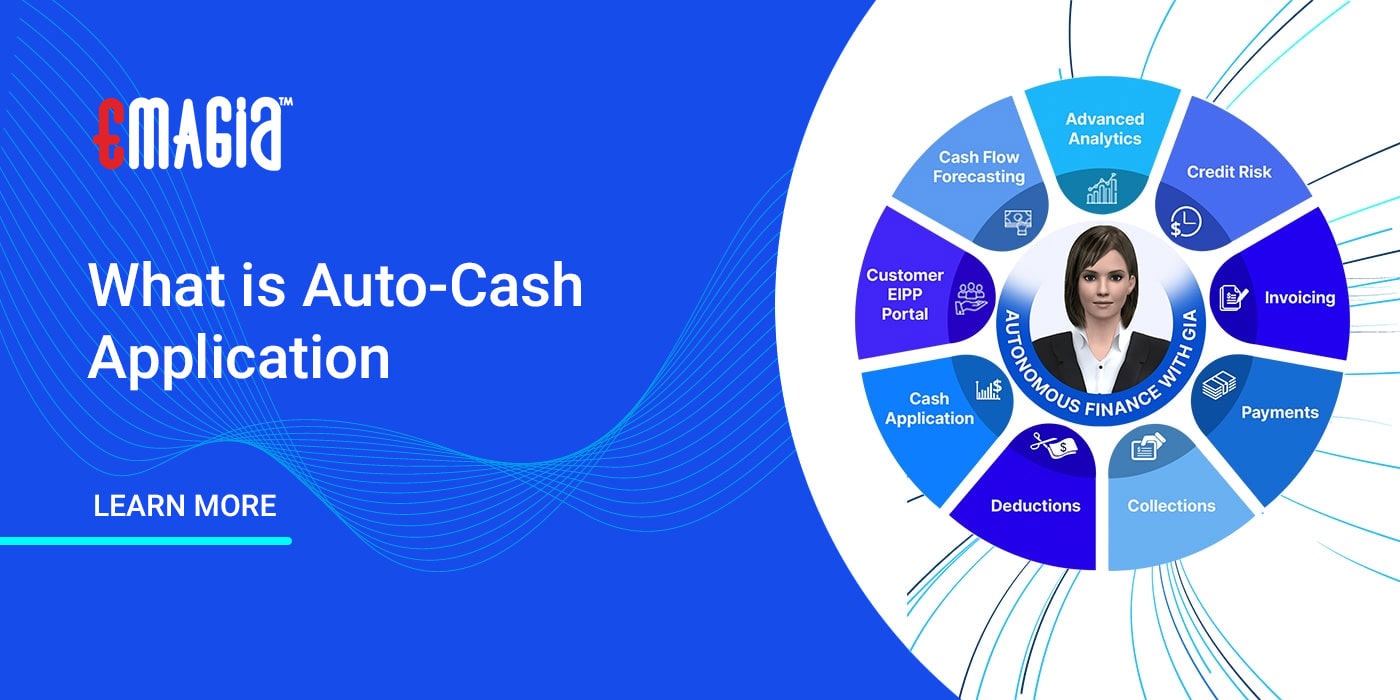 What is Auto-Cash Application | Emagia