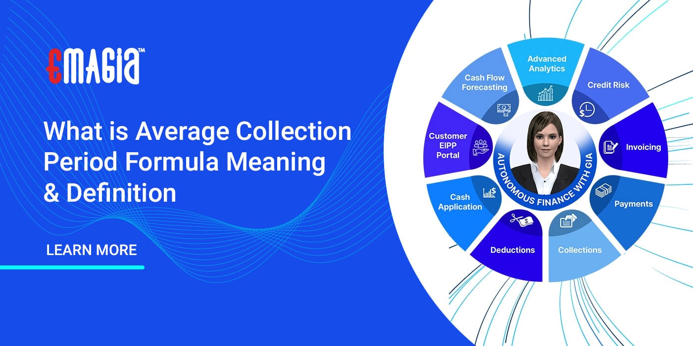 what-is-average-collection-period-formula-meaning-definition-emagia
