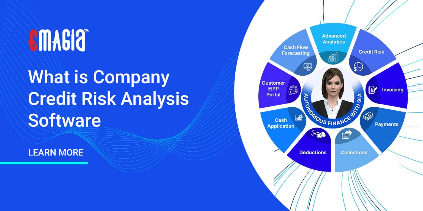 What is Company Credit Risk Analysis Software | Emagia