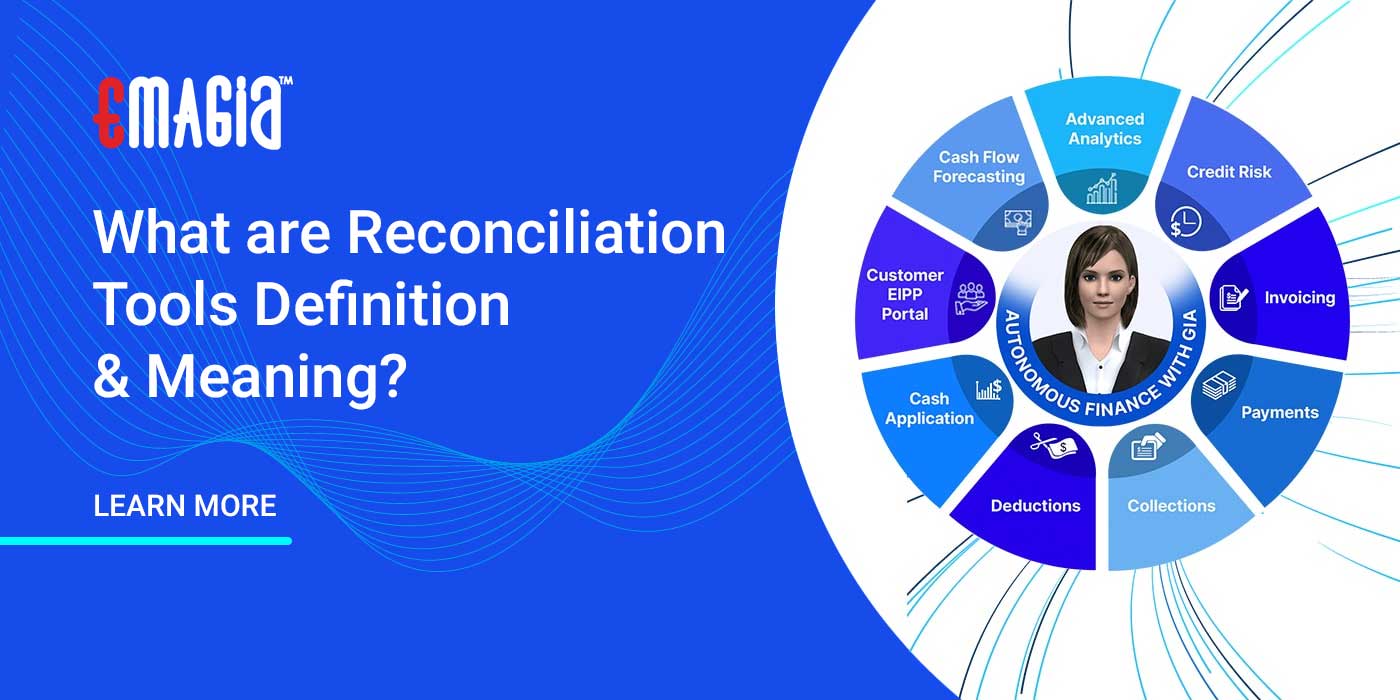 What are Reconciliation Tools Definition & Meaning