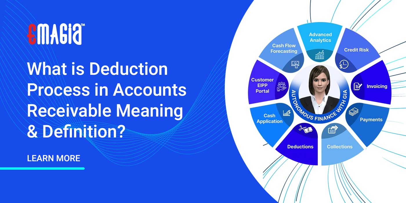 What is Deduction Process in Accounts Receivable Meaning & Definition