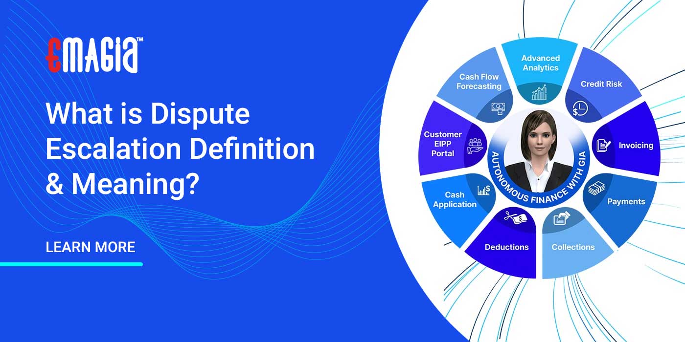 What is Dispute Escalation Definition & Meaning | Deductions Process