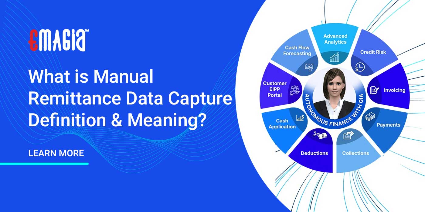 What is Manual Remittance Data Capture Definition & Meaning?