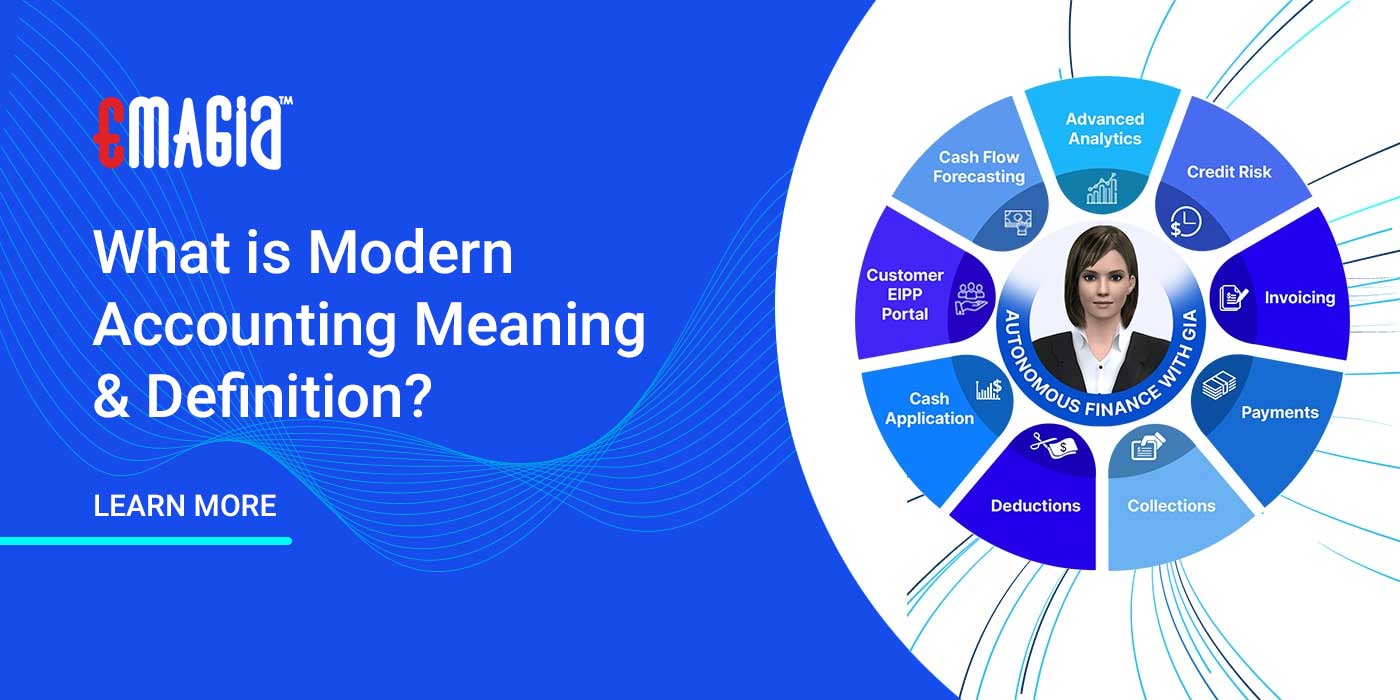 What is Modern Accounting Meaning & Definition?